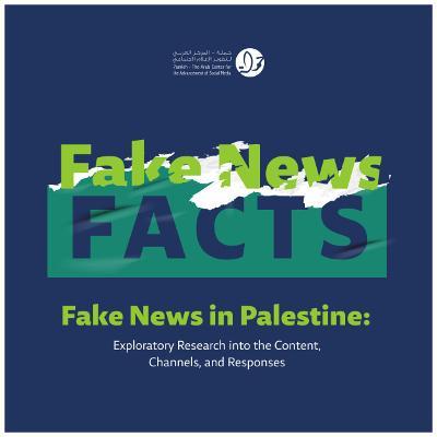  image linking to 72% of Palestinians have been exposed to misleading news - 7amleh’s new research “Fake News in Palestine” 