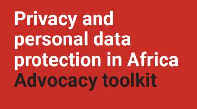  image linking to Privacy and personal data protection in Africa: Advocacy toolkit  