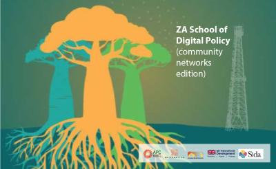 Illustrated trees with colorful canopies and roots are connected to a network tower against a teal backdrop. Text reads "ZA School of Digital Policy (community networks edition)". Logos are at the bottom.