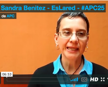 Sandra Benitez de EsLaRed: "APC es una vitrina para que se conozcan nuestros proyectos"