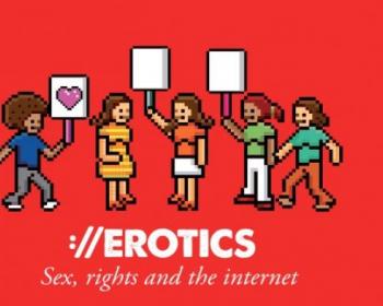 EROTICS: Sex, rights and the internet (An exploratory research study)