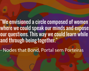 Seeding change: Nodes that Bond women overcome access gaps at the Portal sem Porteiras community network in Brazil