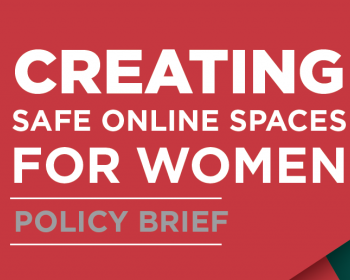 Creating Safe Online Spaces for Women: Policy brief