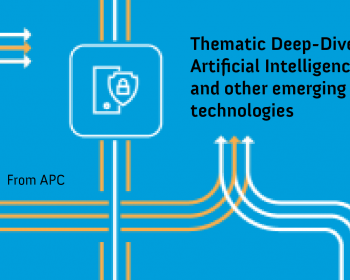 APC statement to the Global Digital Compact Thematic Deep-Dive session on artificial intelligence and other emerging technologies