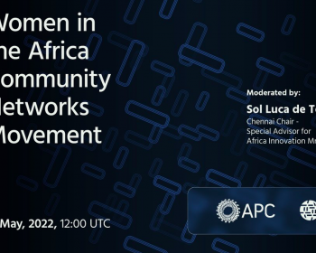Virtual Summit on Community Networks in Africa: Women in the Africa Community Networks Movement