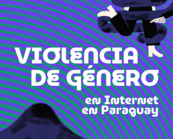 Violencia digital de género en internet en Paraguay 