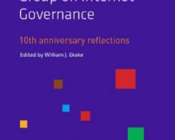The Working Group on Internet Governance - 10th Anniversary Reflections