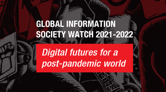 GISWatch 2021-2022: Digital futures for a post-pandemic world