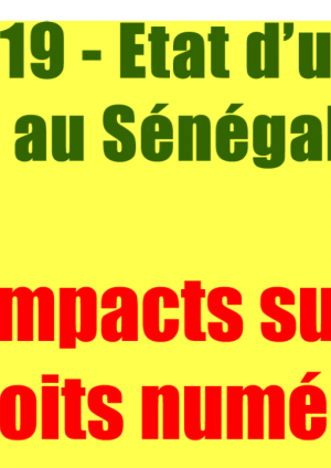COVID-19 - Etat d'urgence au Sénégal : Impacts sur les droits numériques