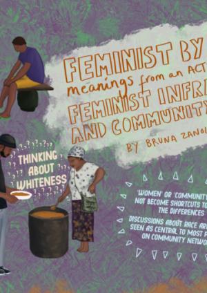 Feminist by design and designed by diverse feminists
