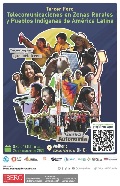 A collage of photos shows Indigenous and rural community members using technology—holding candles, working with cables, speaking into microphones, raising a solar panel, and standing near a communications tower. One group holds a multicolored Indigenous flag. Text highlights “Tecnologías que fortalecen” and “Nuestra Autonomía.” Event details at the bottom.