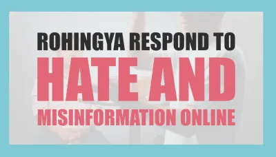 image linking to Countering misinformation, disinformation and hate speech targeting Rohingya refugees 