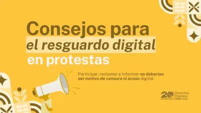  image linking to Derechos Digitales lanza “Consejos para el resguardo digital en protestas”, una guía para la protección de la ciudadanía en Ecuador y Perú 