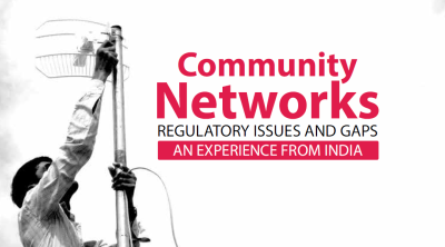  image linking to Community Networks: Regulatory issues and gaps – Experiences from India 