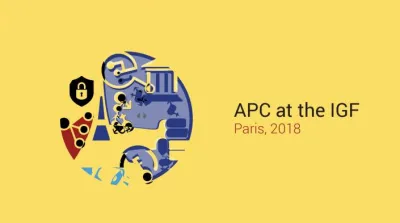  image linking to APC priorities for the 13th Internet Governance Forum 