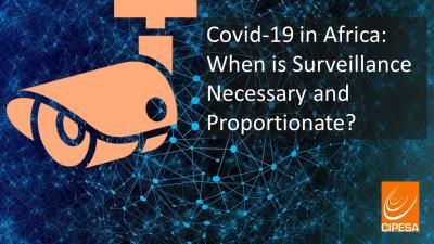  image linking to CIPESA on Covid-19 in Africa: When is surveillance necessary and proportionate? 
