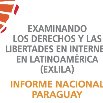 image linking to Examining Internet Freedom in Latin America: Paraguay country report