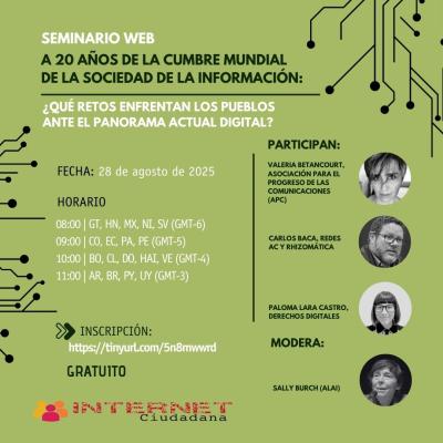 Seminario web "A 20 años de la Cumbre Mundial de la Sociedad de la Información: ¿Qué retos enfrentan los pueblos ante el panorama actual digital?"