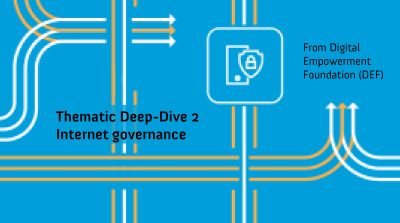 image linking to Digital Empowerment Foundation statement to the Global Digital Compact Thematic Deep-Dive session on internet governance 